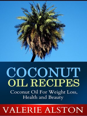 cover image of Coconut Oil Recipes